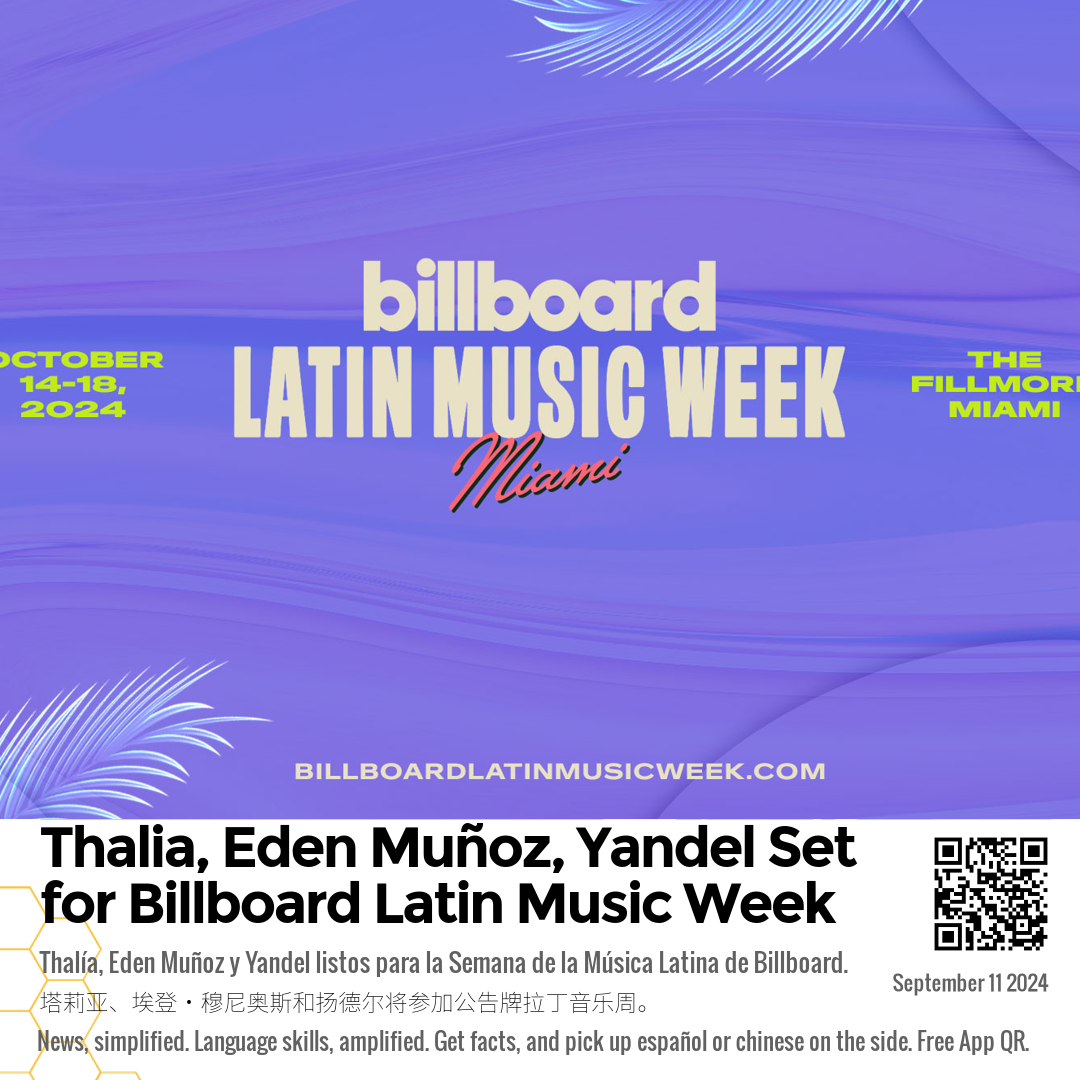 Thalia, Eden Muñoz, Yandel Set for Billboard Latin Music Week