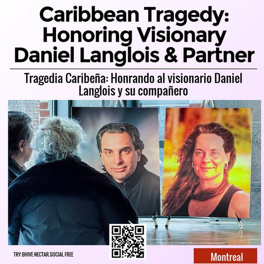 Caribbean Tragedy: Honoring Visionary Daniel Langlois & Partner