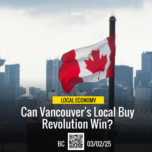 Can Vancouver's Local Buy Revolution Win?