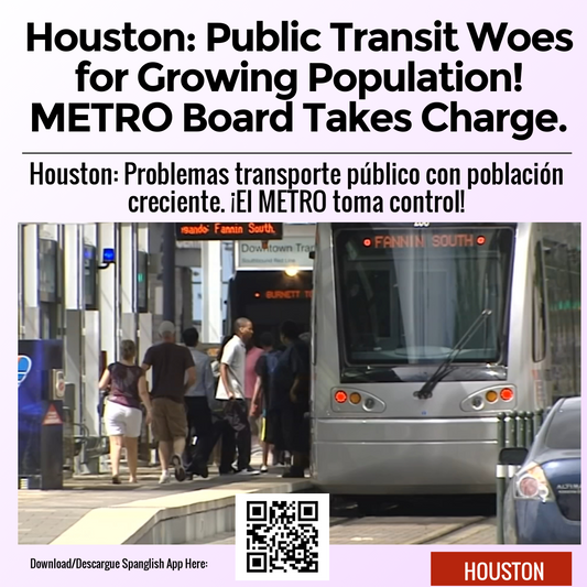 Houston: Public Transit Woes for Growing Population! METRO Board Takes Charge.