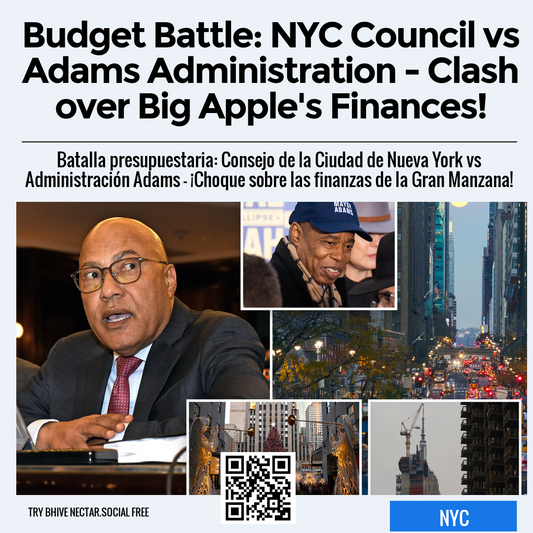 Budget Battle: NYC Council vs Adams Administration - Clash over Big Apple's Finances!