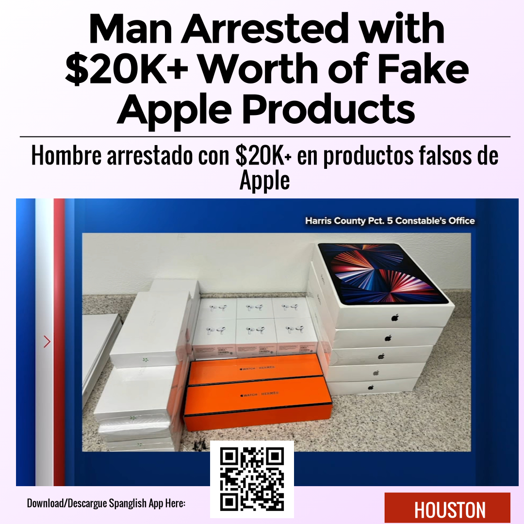 Man Arrested with $20K+ Worth of Fake Apple Products