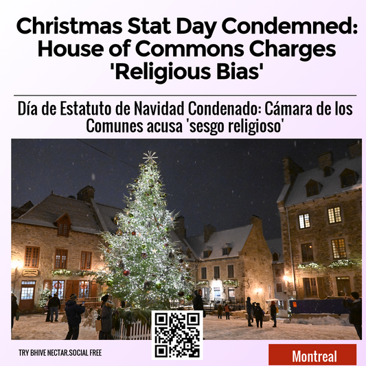 Christmas Stat Day Condemned: House of Commons Charges 'Religious Bias'