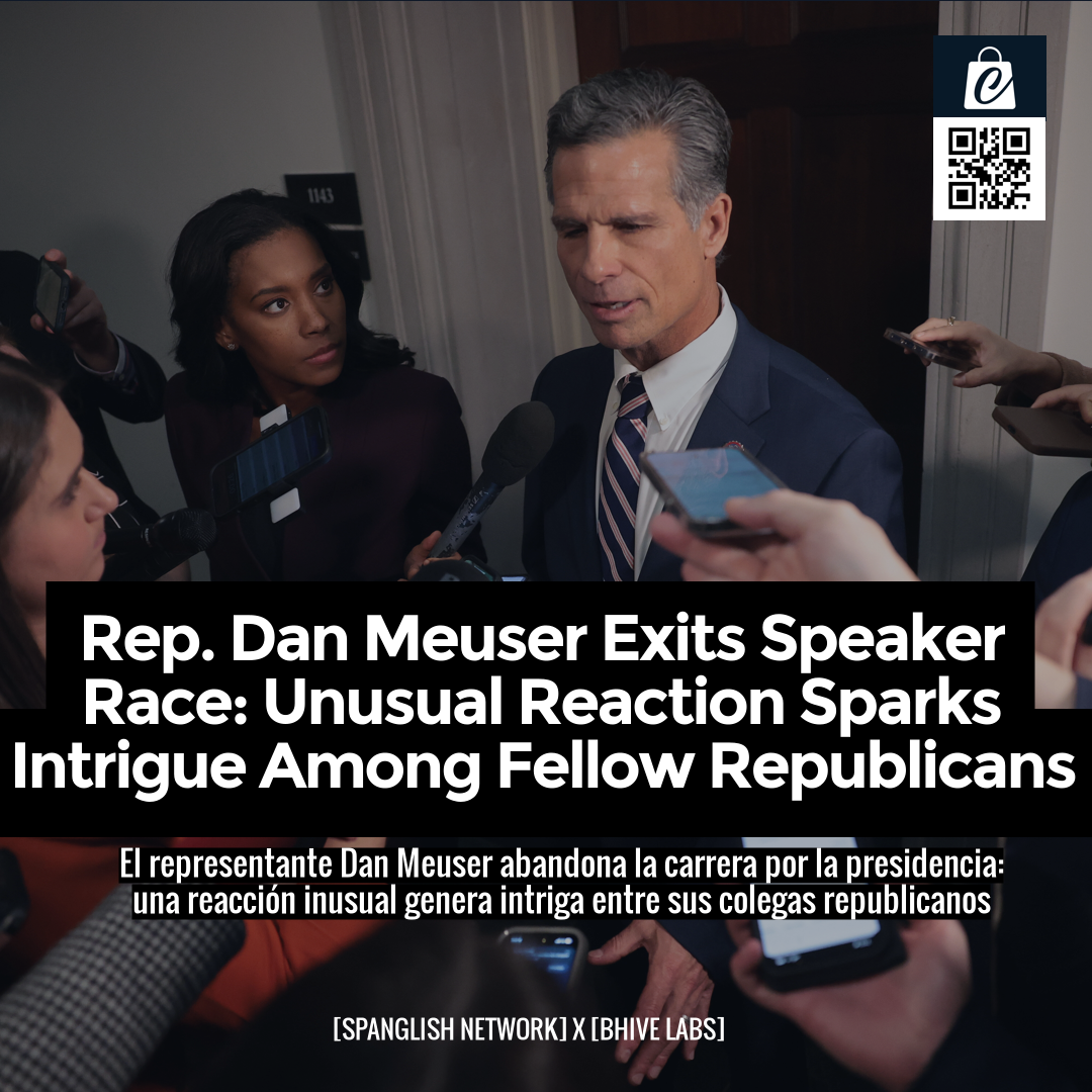 Rep. Dan Meuser Exits Speaker Race: Unusual Reaction Sparks Intrigue Among Fellow Republicans