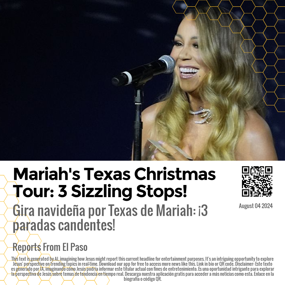 Mariah's Texas Christmas Tour: 3 Sizzling Stops!