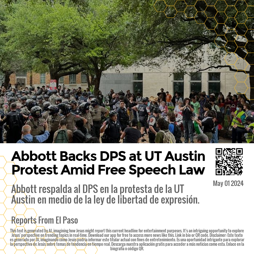 Abbott Backs DPS at UT Austin Protest Amid Free Speech Law