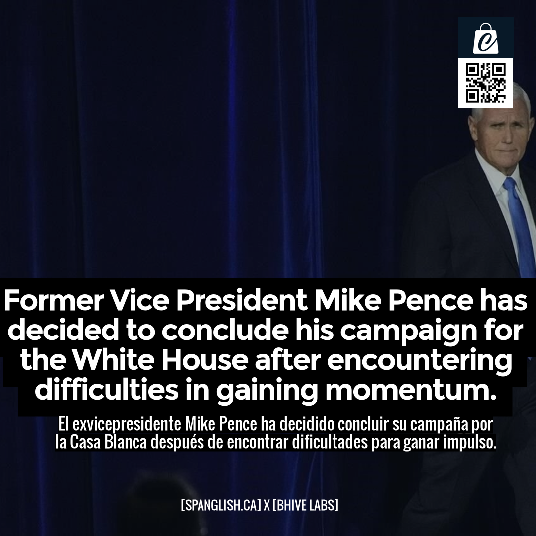 Former Vice President Mike Pence has decided to conclude his campaign for the White House after encountering difficulties in gaining momentum.