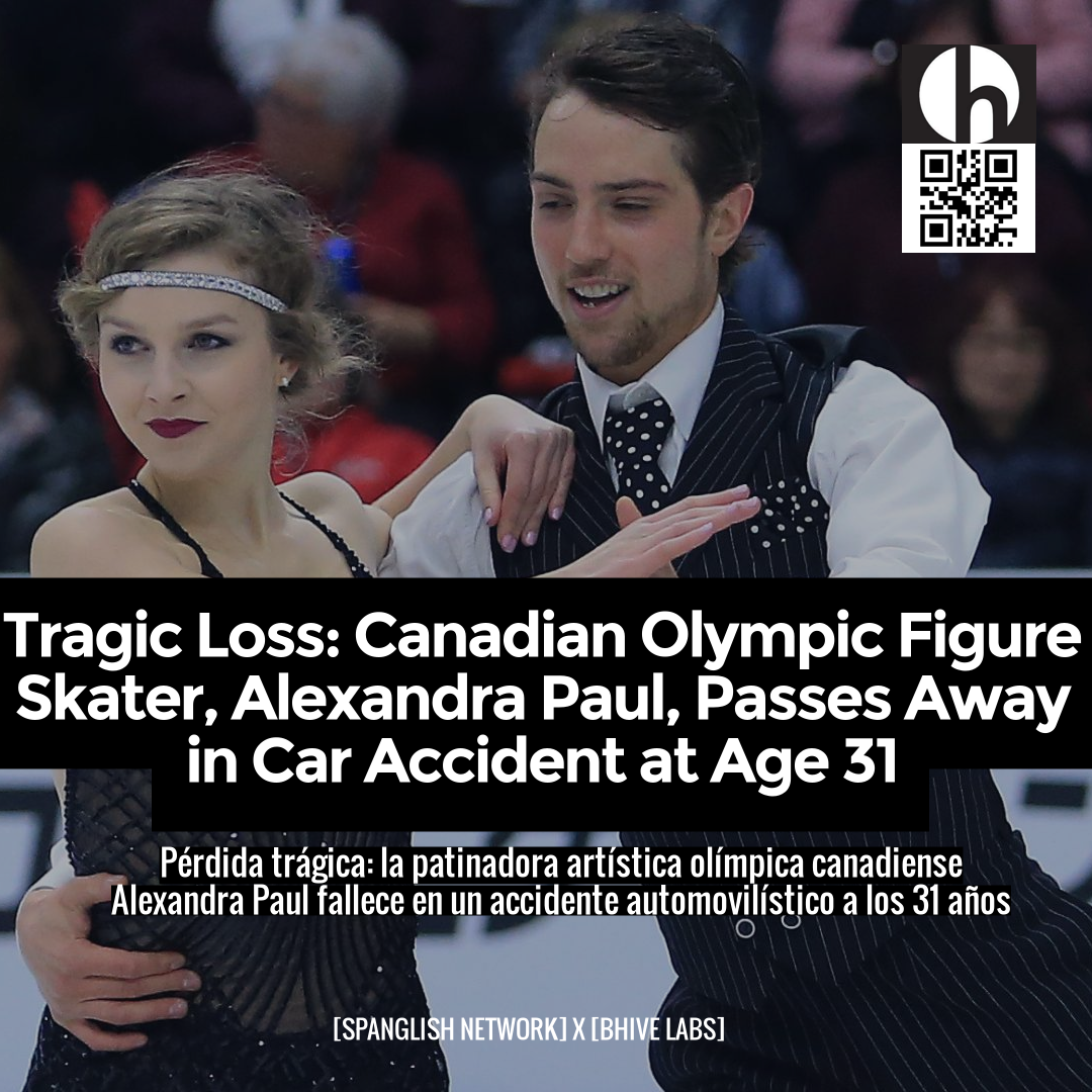 Tragic Loss: Canadian Olympic Figure Skater, Alexandra Paul, Passes Away in Car Accident at Age 31