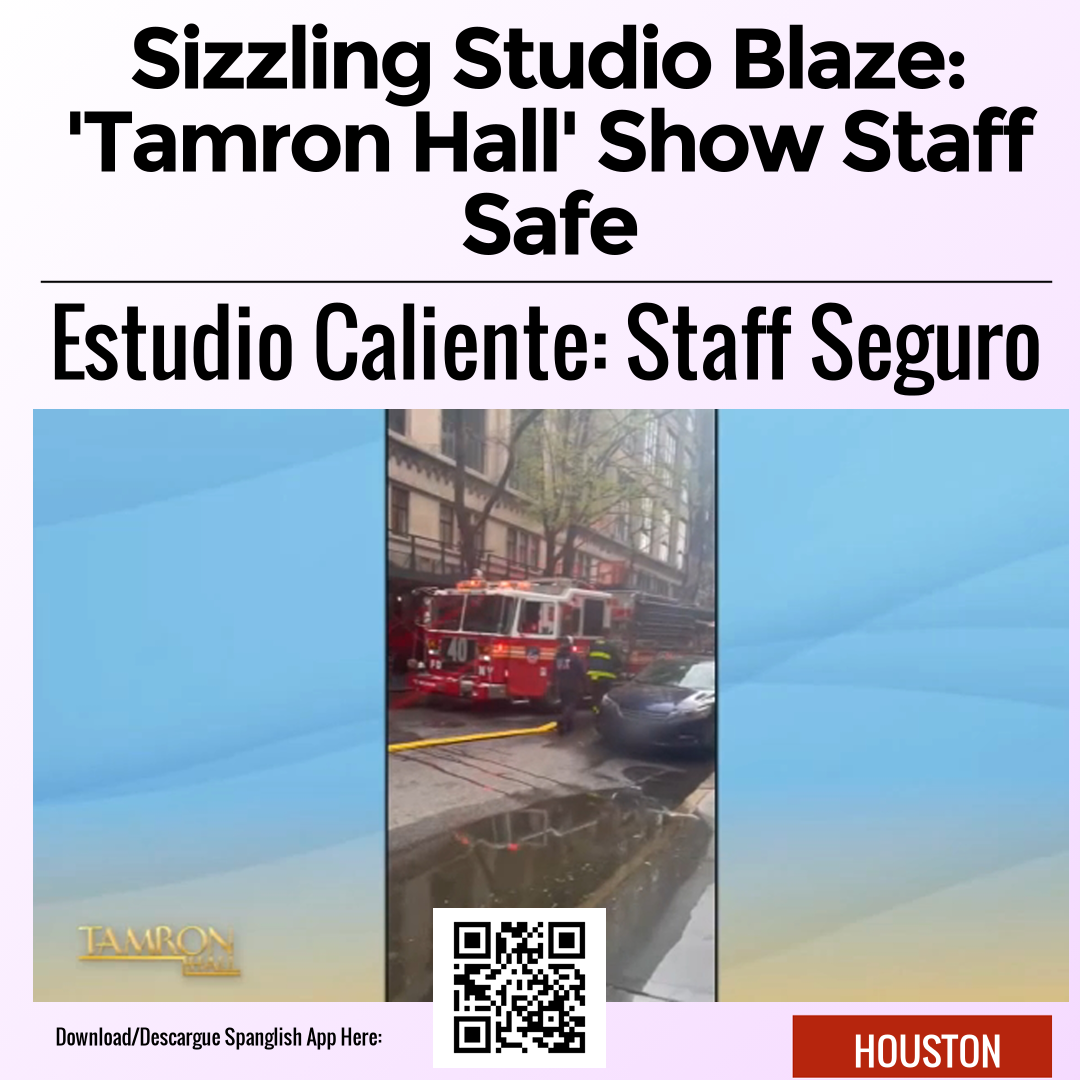 Sizzling Studio Blaze: 'Tamron Hall' Show Staff Safe