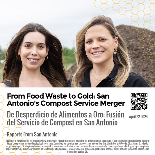 From Food Waste to Gold: San Antonio's Compost Service Merger