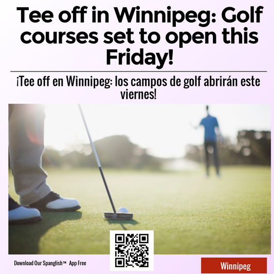 Tee off in Winnipeg: Golf courses set to open this Friday!