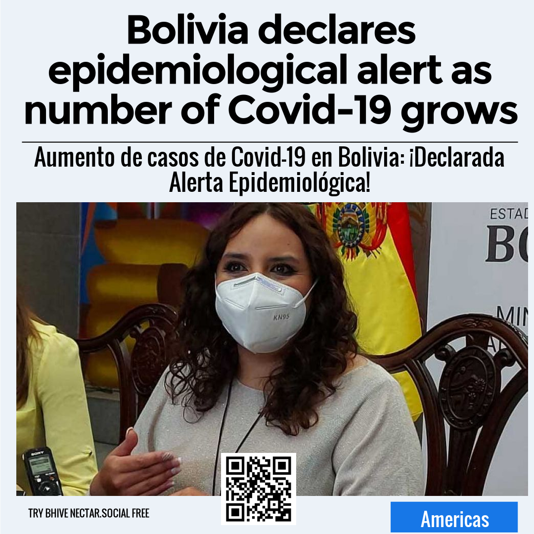 Bolivia declares epidemiological alert as number of Covid-19 grows