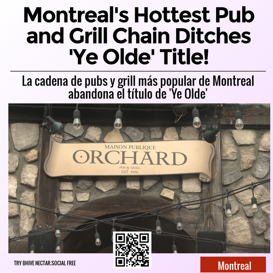 Montreal's Hottest Pub and Grill Chain Ditches 'Ye Olde' Title!