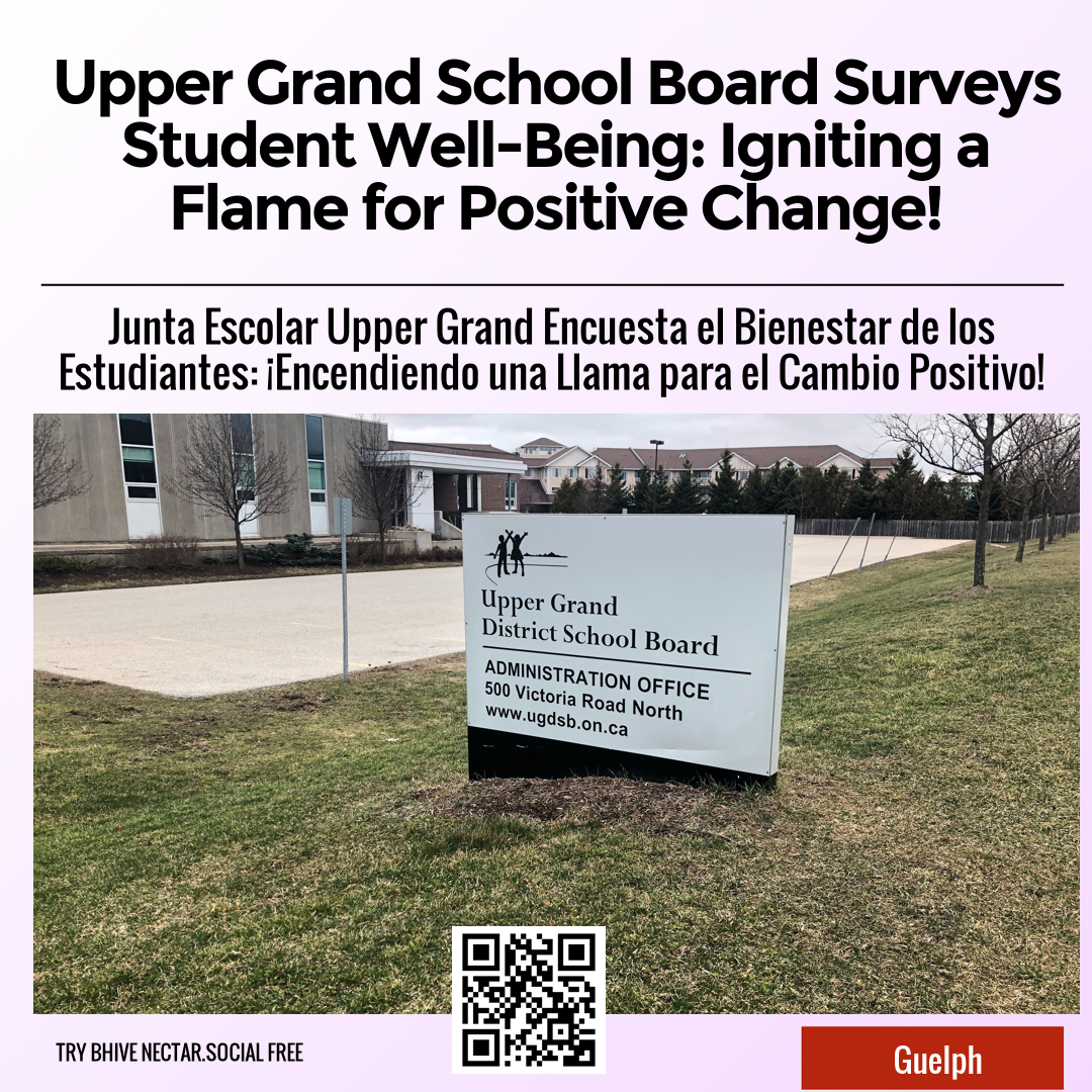 Upper Grand School Board Surveys Student Well-Being: Igniting a Flame for Positive Change!