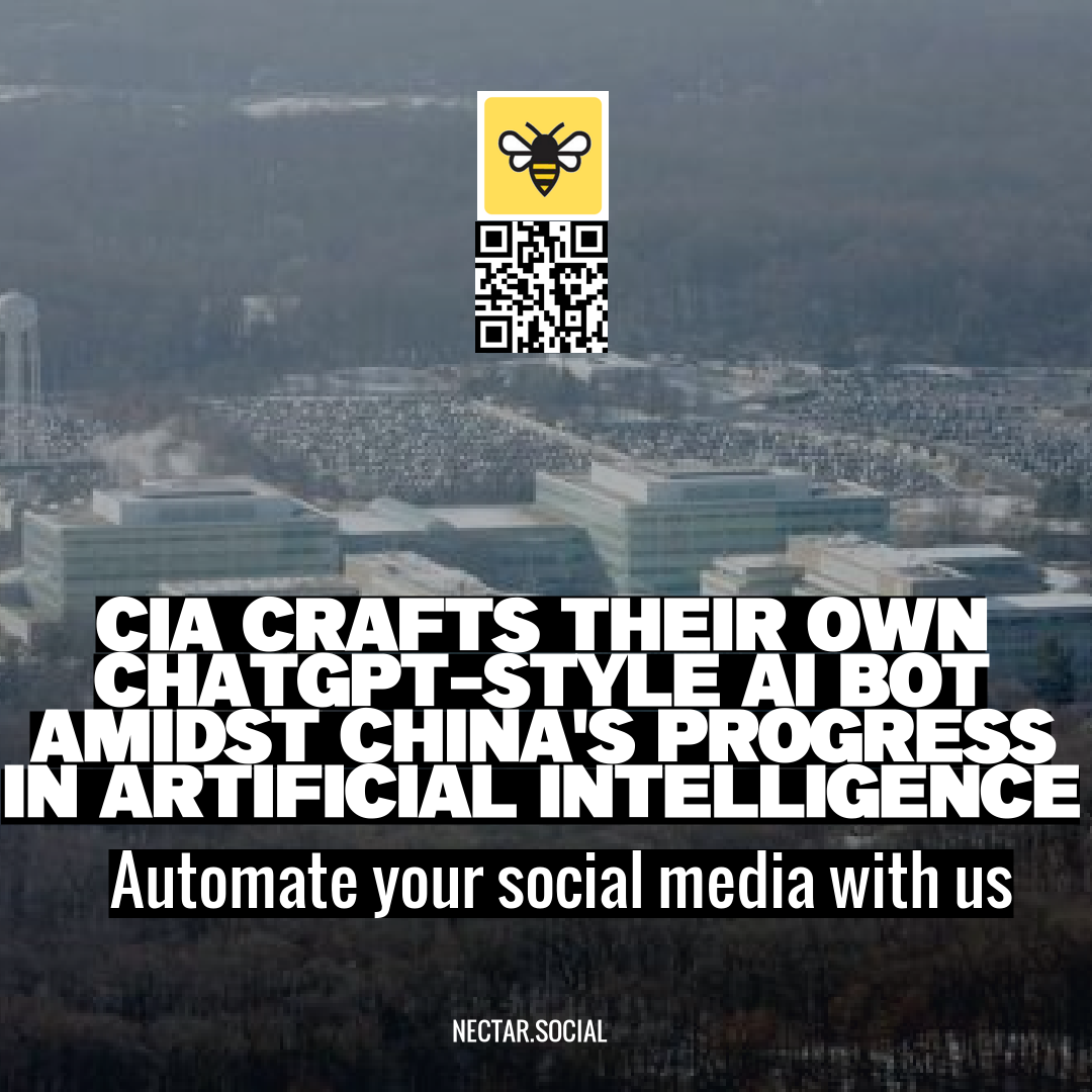 CIA Crafts Their Own ChatGPT-Style AI Bot Amidst China's Progress in Artificial Intelligence