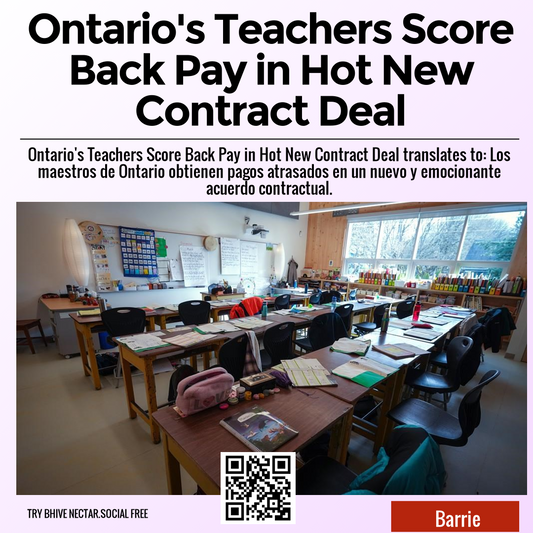 Ontario's Teachers Score Back Pay in Hot New Contract Deal