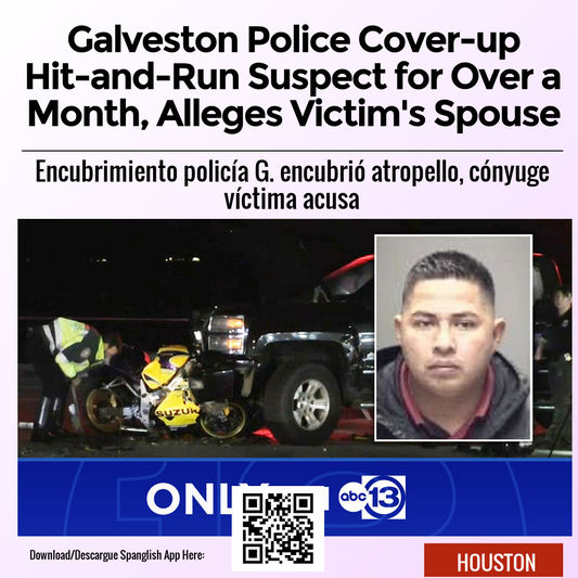 Galveston Police Cover-up Hit-and-Run Suspect for Over a Month, Alleges Victim's Spouse