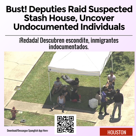 Bust! Deputies Raid Suspected Stash House, Uncover Undocumented Individuals