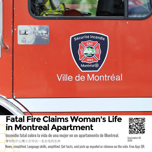 Fatal Fire Claims Woman's Life in Montreal Apartment