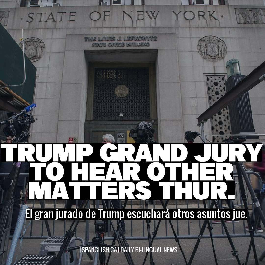 Trump Grand Jury To Hear Other Matters Thur.