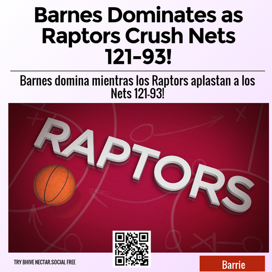 Barnes Dominates as Raptors Crush Nets 121-93!
