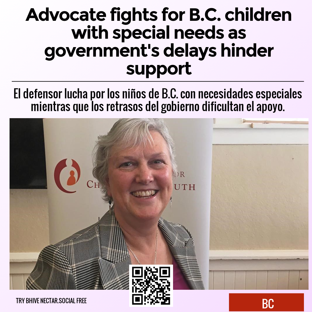 Advocate fights for B.C. children with special needs as government's delays hinder support