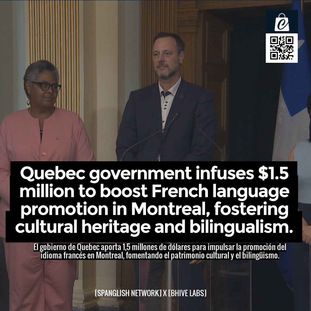 Quebec government infuses $1.5 million to boost French language promotion in Montreal, fostering cultural heritage and bilingualism.