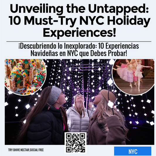 Unveiling the Untapped: 10 Must-Try NYC Holiday Experiences!