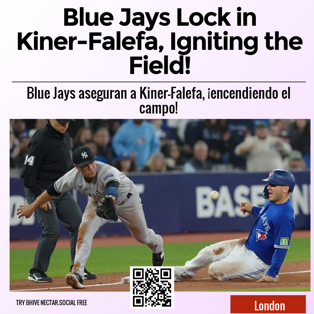 Blue Jays Lock in Kiner-Falefa, Igniting the Field!