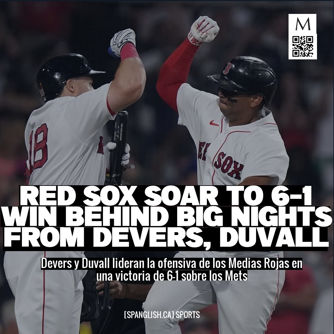 Red Sox Soar to 6-1 Win Behind Big Nights from Devers, Duvall