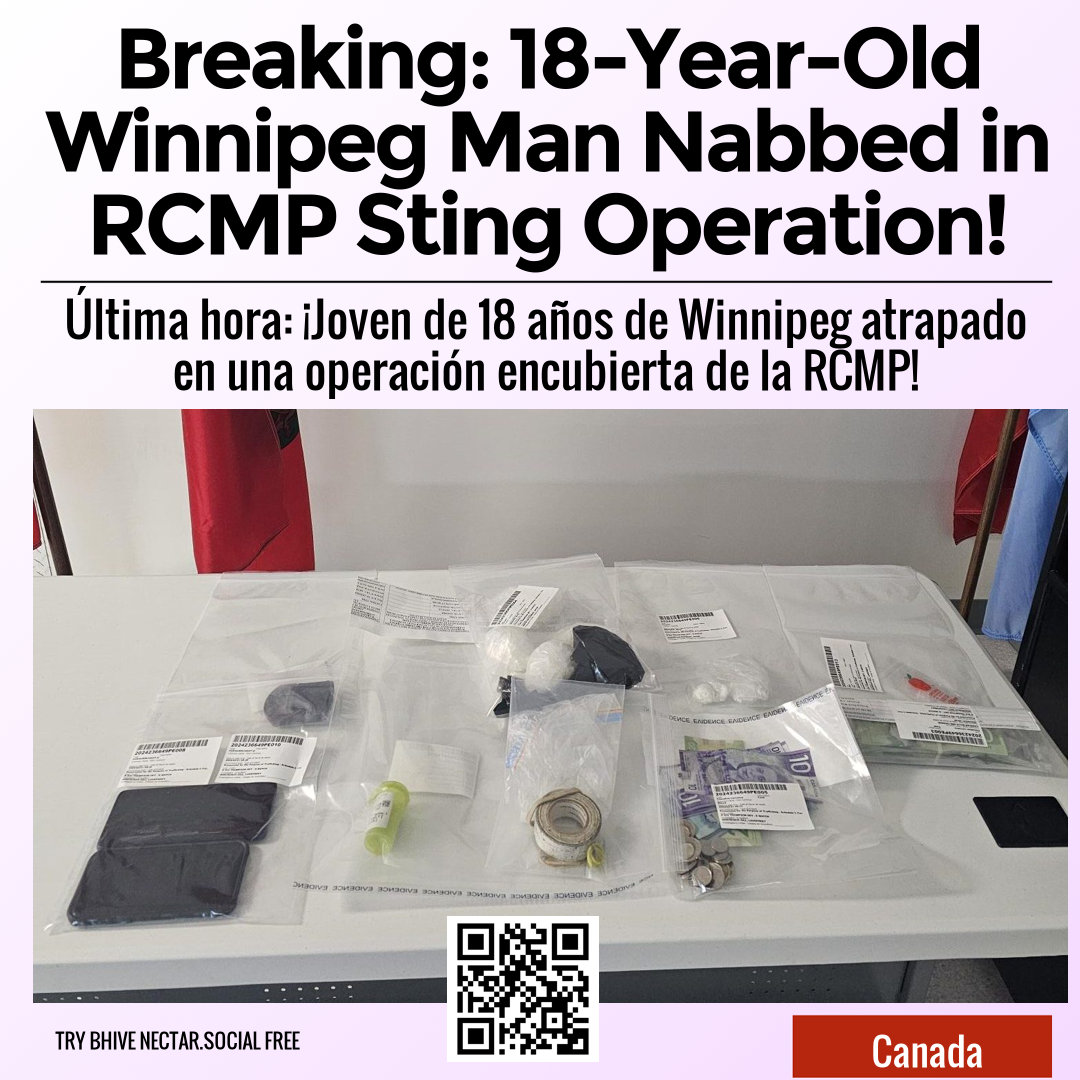 Breaking: 18-Year-Old Winnipeg Man Nabbed in RCMP Sting Operation!