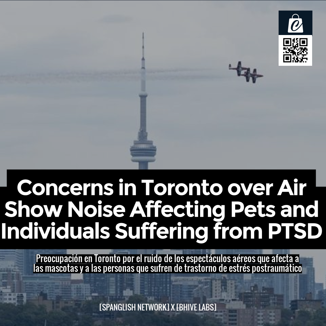 Concerns in Toronto over Air Show Noise Affecting Pets and Individuals Suffering from PTSD