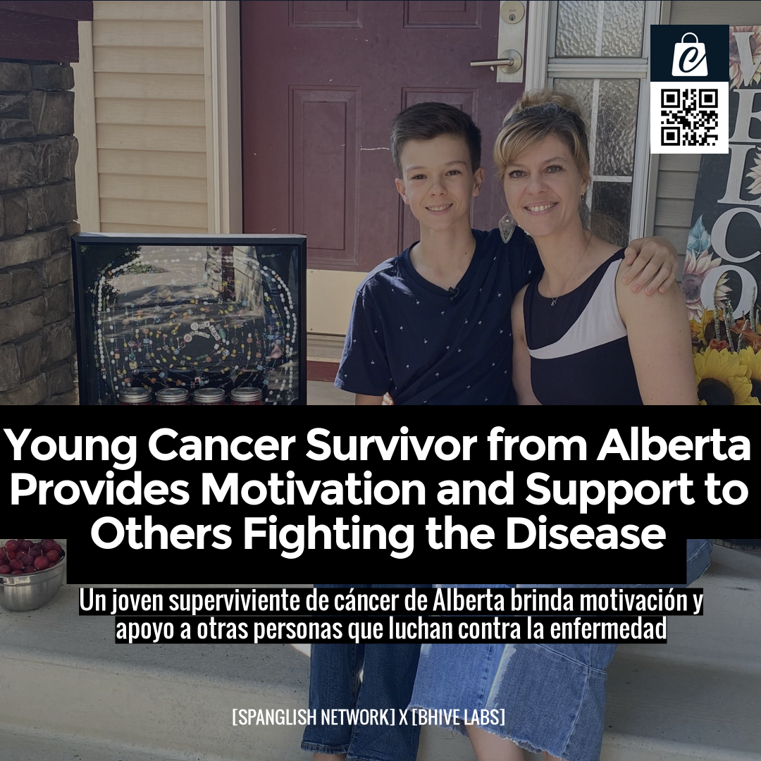 Young Cancer Survivor from Alberta Provides Motivation and Support to Others Fighting the Disease