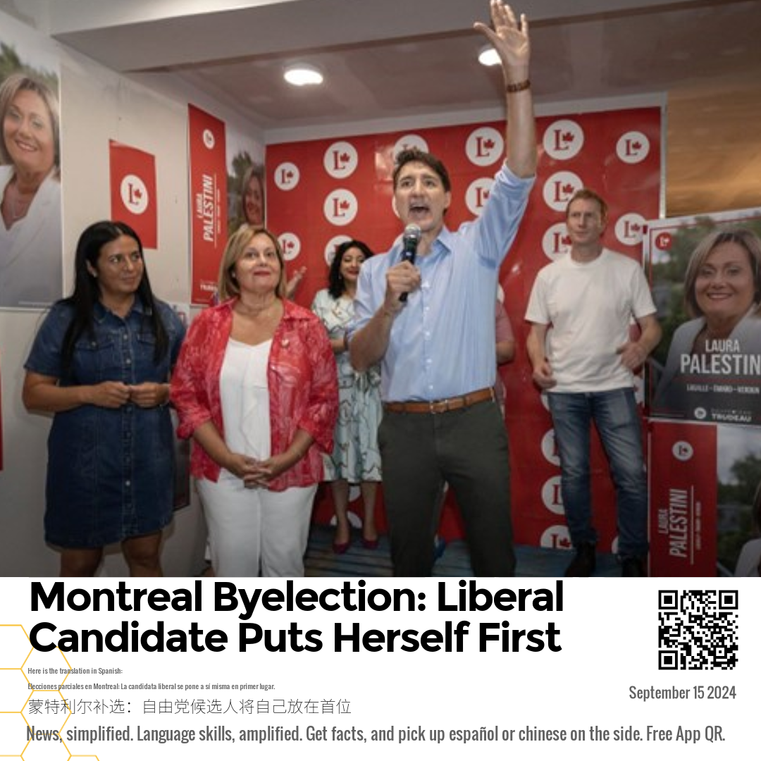 Montreal Byelection: Liberal Candidate Puts Herself First