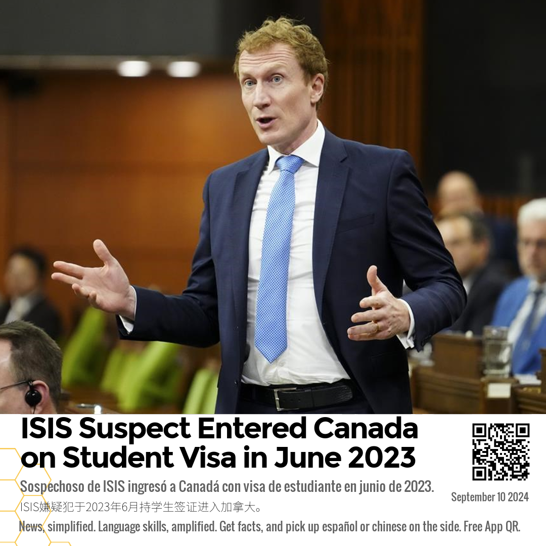 ISIS Suspect Entered Canada on Student Visa in June 2023