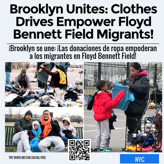 Brooklyn Unites: Clothes Drives Empower Floyd Bennett Field Migrants!