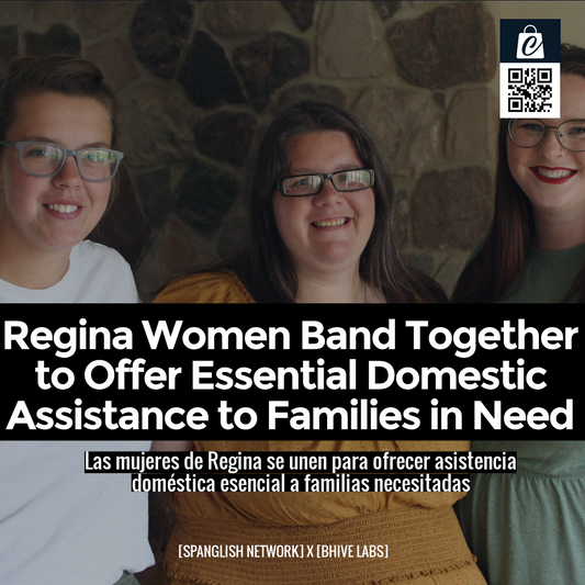 Regina Women Band Together to Offer Essential Domestic Assistance to Families in Need