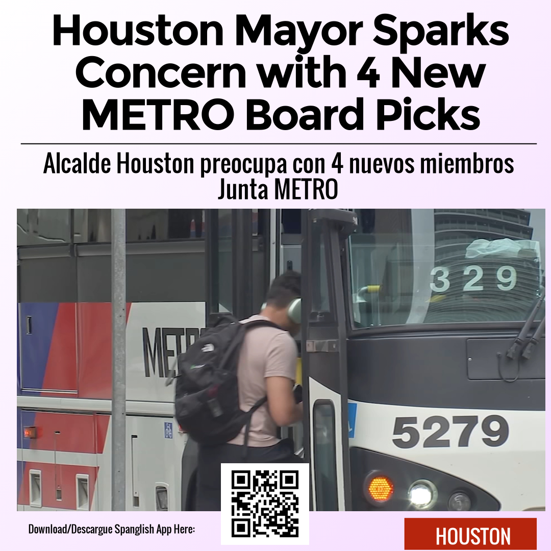 Houston Mayor Sparks Concern with 4 New METRO Board Picks