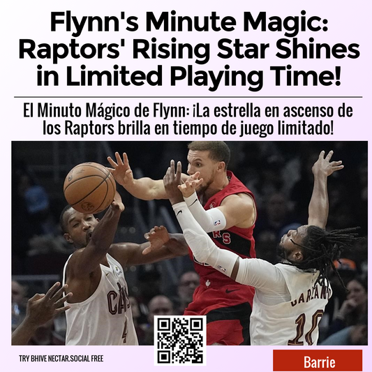 Flynn's Minute Magic: Raptors' Rising Star Shines in Limited Playing Time!