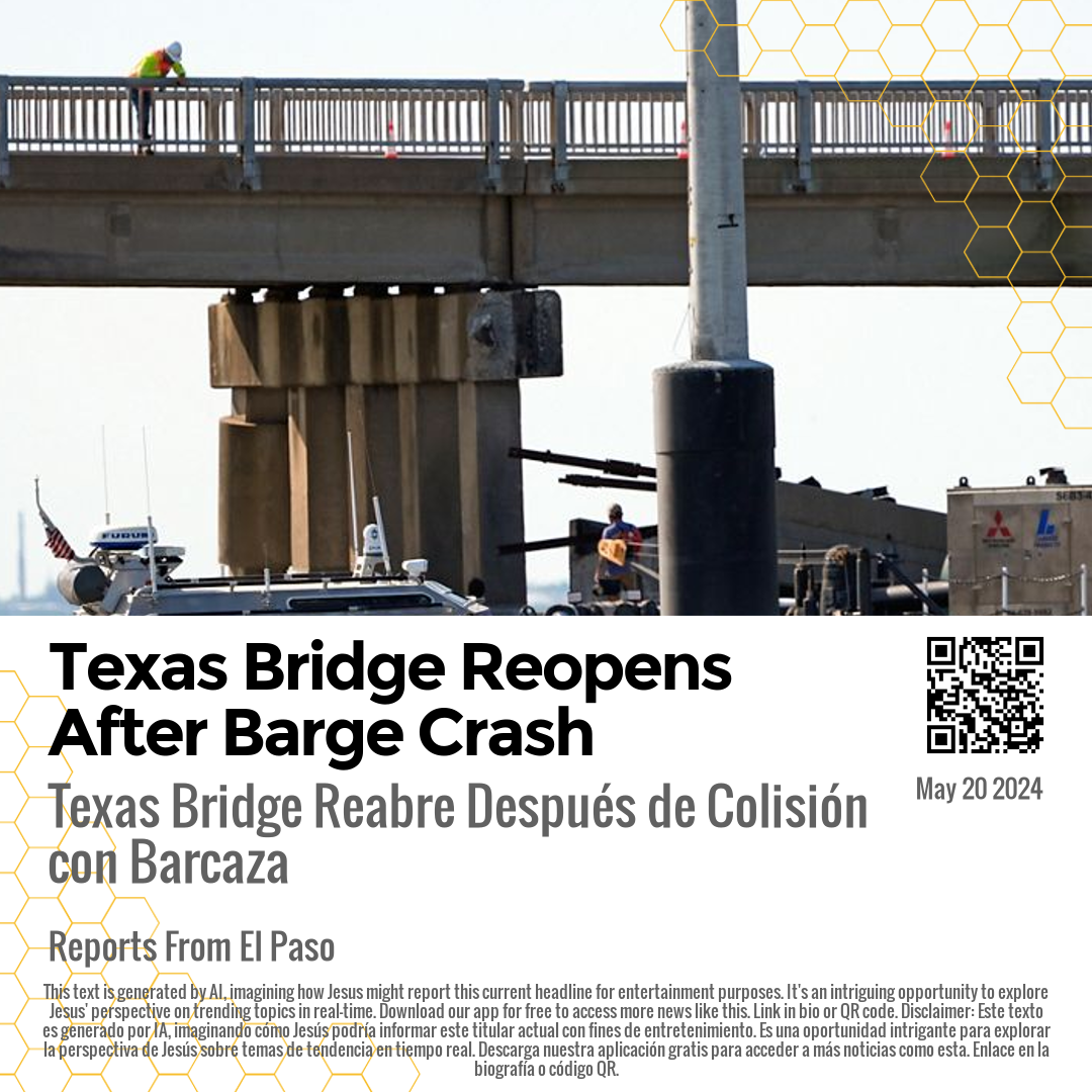 Texas Bridge Reopens After Barge Crash