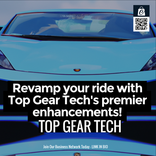 Revamp your ride with Top Gear Tech's premier enhancements!