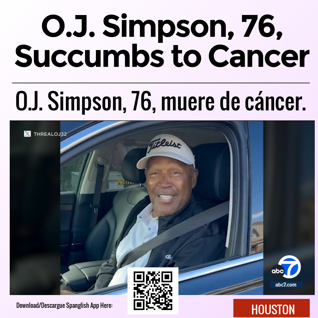 O.J. Simpson, 76, Succumbs to Cancer