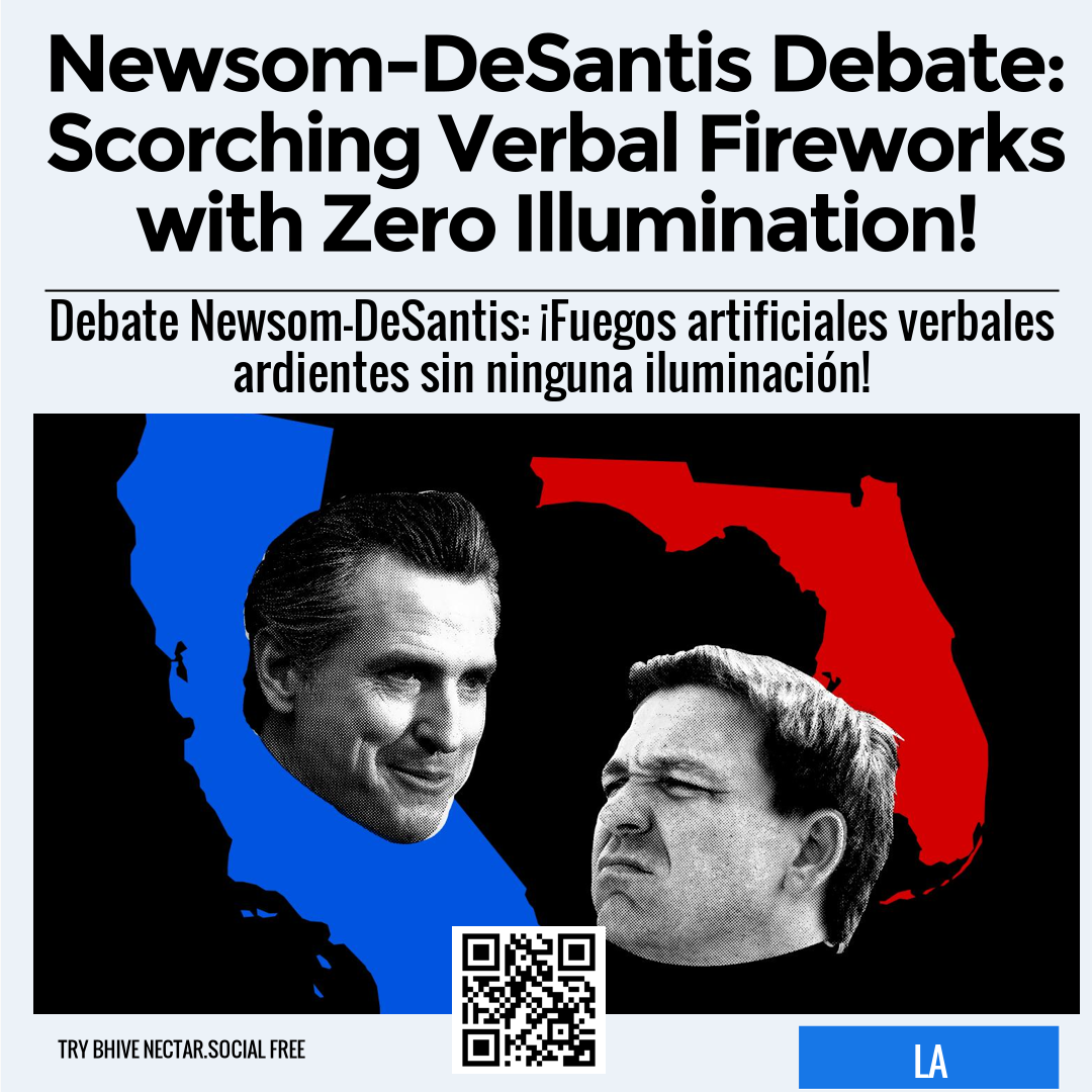 Newsom-DeSantis Debate: Scorching Verbal Fireworks with Zero Illumination!