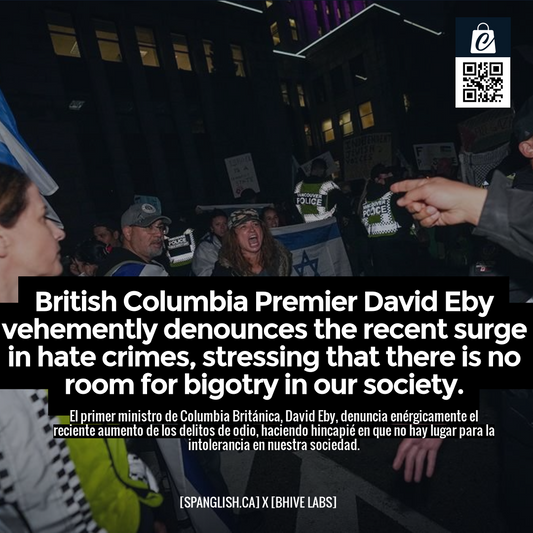 British Columbia Premier David Eby vehemently denounces the recent surge in hate crimes, stressing that there is no room for bigotry in our society.