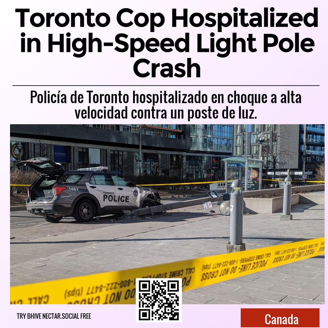 Toronto Cop Hospitalized in High-Speed Light Pole Crash