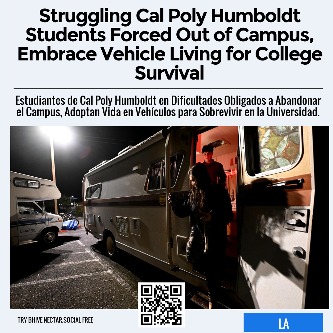 Struggling Cal Poly Humboldt Students Forced Out of Campus, Embrace Vehicle Living for College Survival