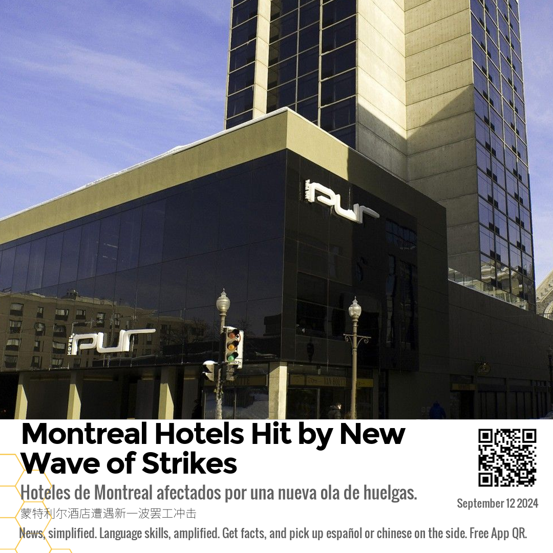 Montreal Hotels Hit by New Wave of Strikes