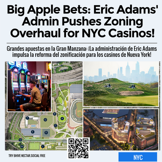 Big Apple Bets: Eric Adams' Admin Pushes Zoning Overhaul for NYC Casinos!