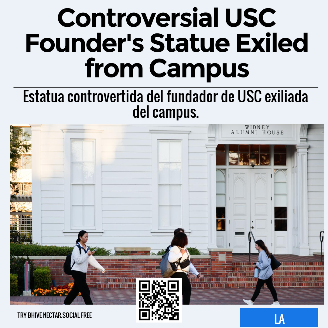 Controversial USC Founder's Statue Exiled from Campus