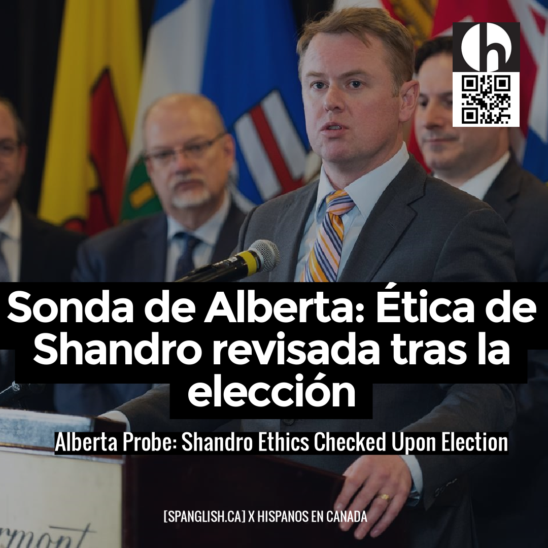 Alberta Probe: Shandro Ethics Checked Upon Election